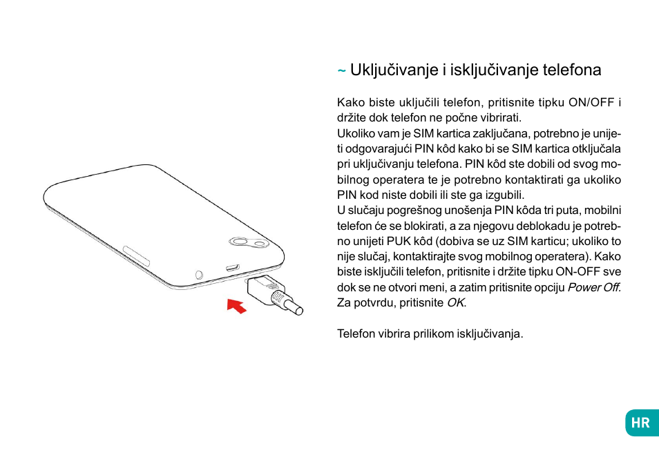 Uključivanje i isključivanje telefona | Wiko Sunny User Manual | Page 209 / 292