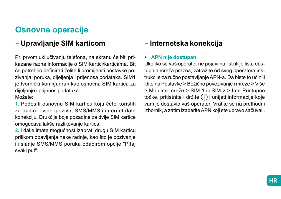 Osnovne operacije, Upravljanje sim karticom, Internetska konekcija | Wiko Sunny User Manual | Page 210 / 292