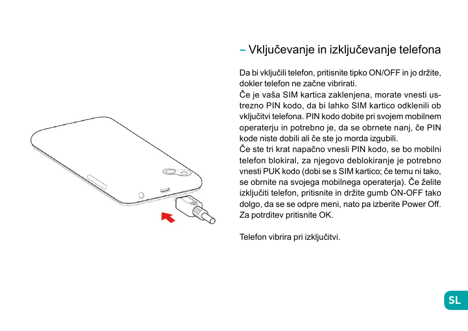 Vključevanje in izključevanje telefona | Wiko Sunny User Manual | Page 231 / 292
