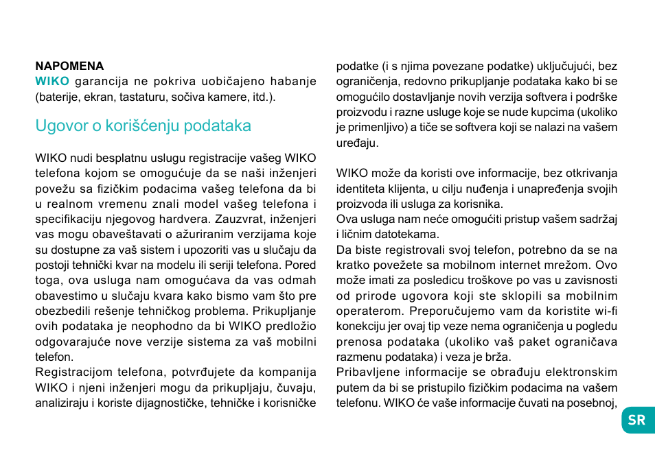 Ugovor o korišćenju podataka | Wiko Sunny User Manual | Page 264 / 292