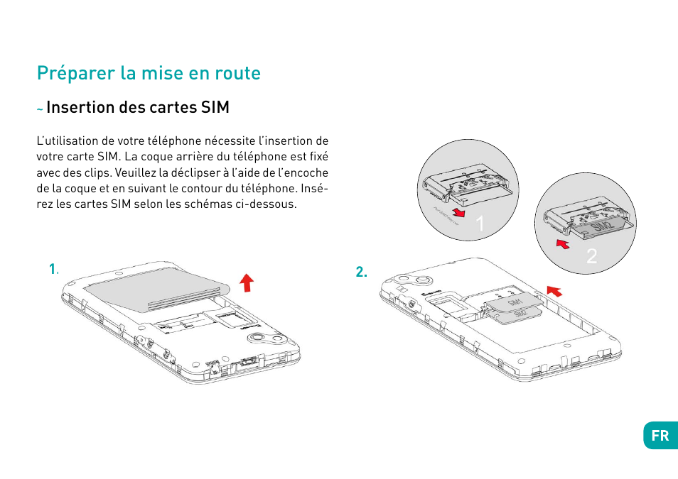 Préparer la mise en route, Insertion des cartes sim | Wiko Sunny User Manual | Page 30 / 292