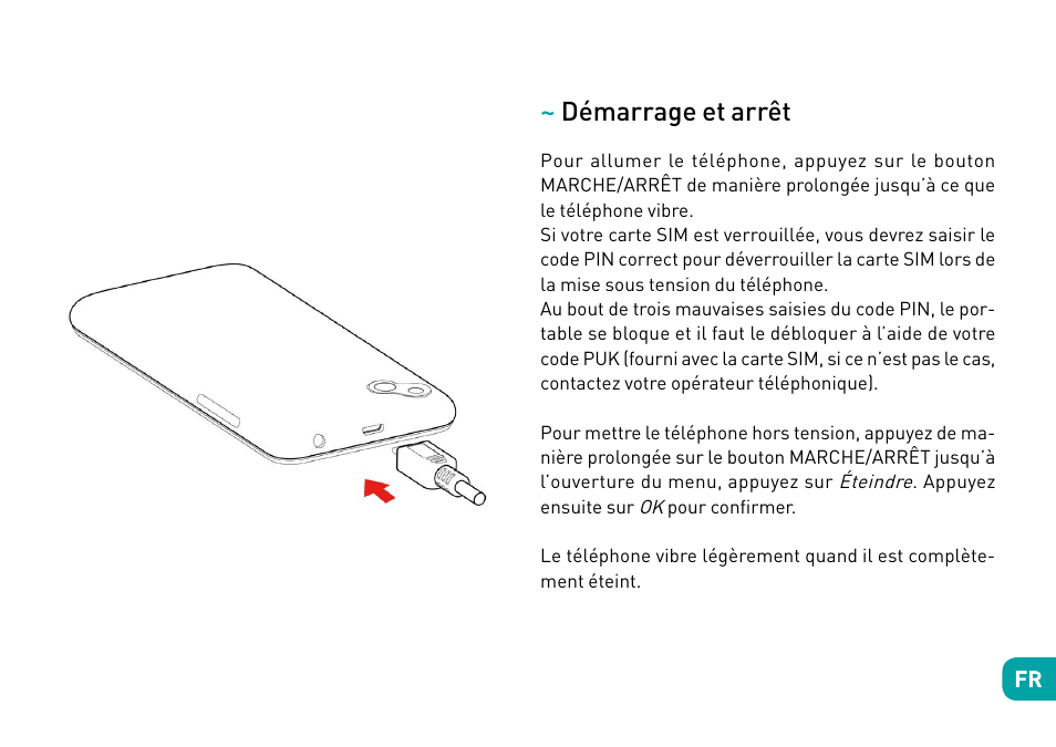 Démarrage et arrêt | Wiko Sunny User Manual | Page 32 / 292