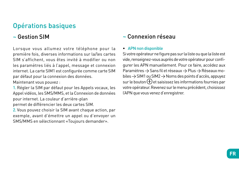 Opérations basiques, Gestion sim, Connexion réseau | Wiko Sunny User Manual | Page 33 / 292