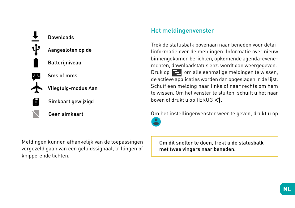 Het meldingenvenster | Wiko Robby User Manual | Page 148 / 292