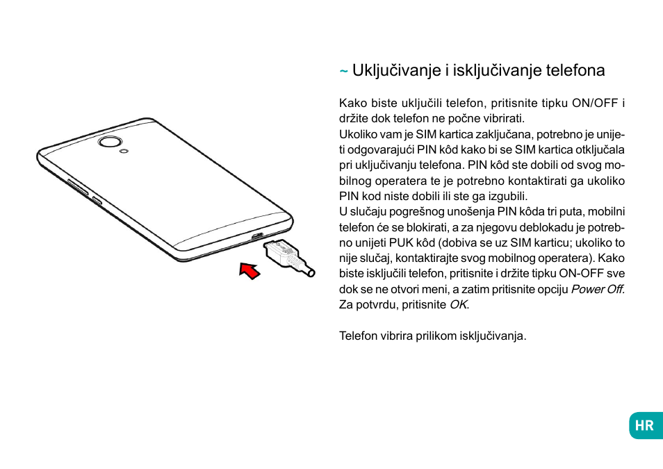 Uključivanje i isključivanje telefona | Wiko Robby User Manual | Page 209 / 292