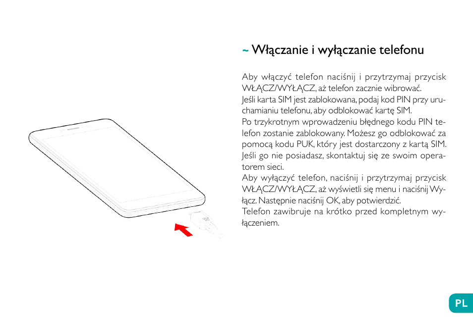 Włączanie i wyłączanie telefonu | Wiko Fever User Manual | Page 187 / 292