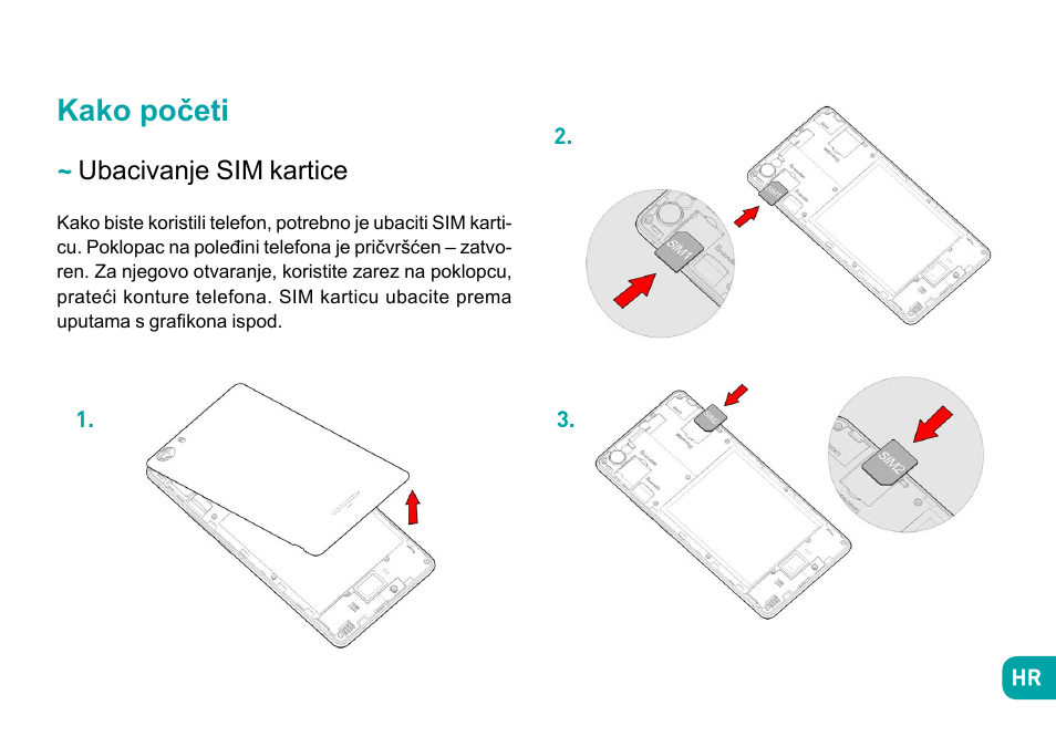 Kako početi, Ubacivanje sim kartice | Wiko Fever User Manual | Page 207 / 292