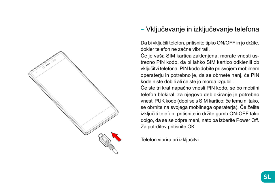 Vključevanje in izključevanje telefona | Wiko Fever User Manual | Page 231 / 292