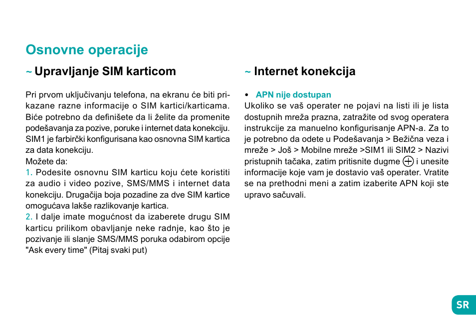 Osnovne operacije, Upravljanje sim karticom, Internet konekcija | Wiko Fever User Manual | Page 255 / 292