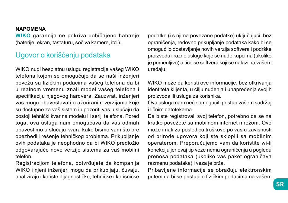 Ugovor o korišćenju podataka | Wiko Fever User Manual | Page 264 / 292