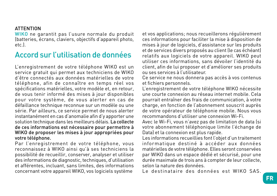 Accord sur l’utilisation de données | Wiko Fever User Manual | Page 43 / 292