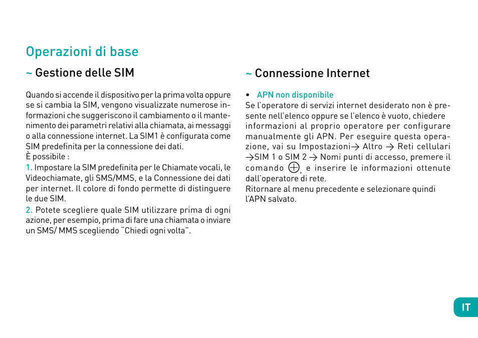 Operazioni di base, Gestione delle sim, Connessione internet | Wiko Fever User Manual | Page 56 / 292