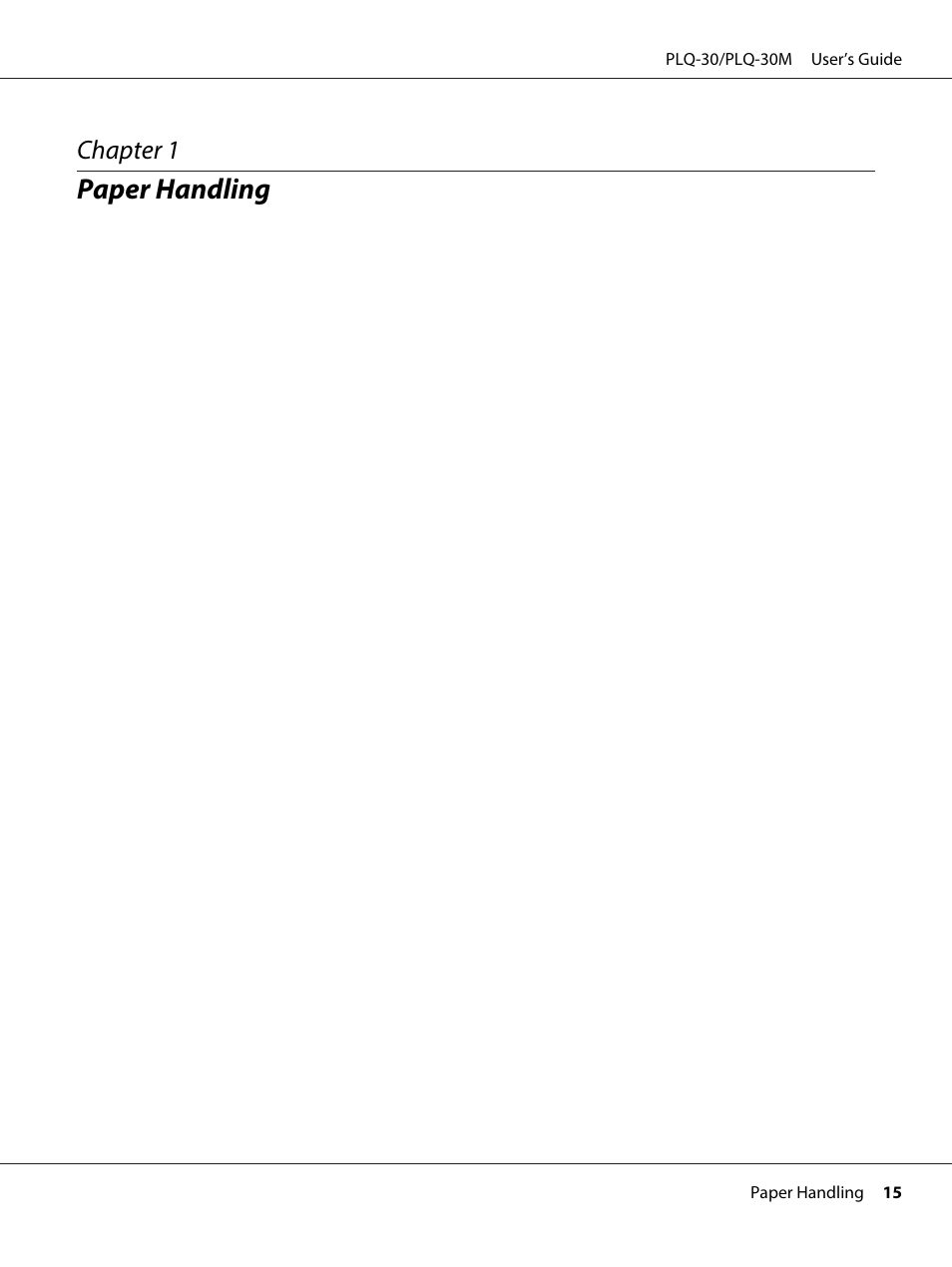 Paper handling, Chapter 1 paper handling, Chapter 1 | Epson PLQ-30 User Manual | Page 15 / 139