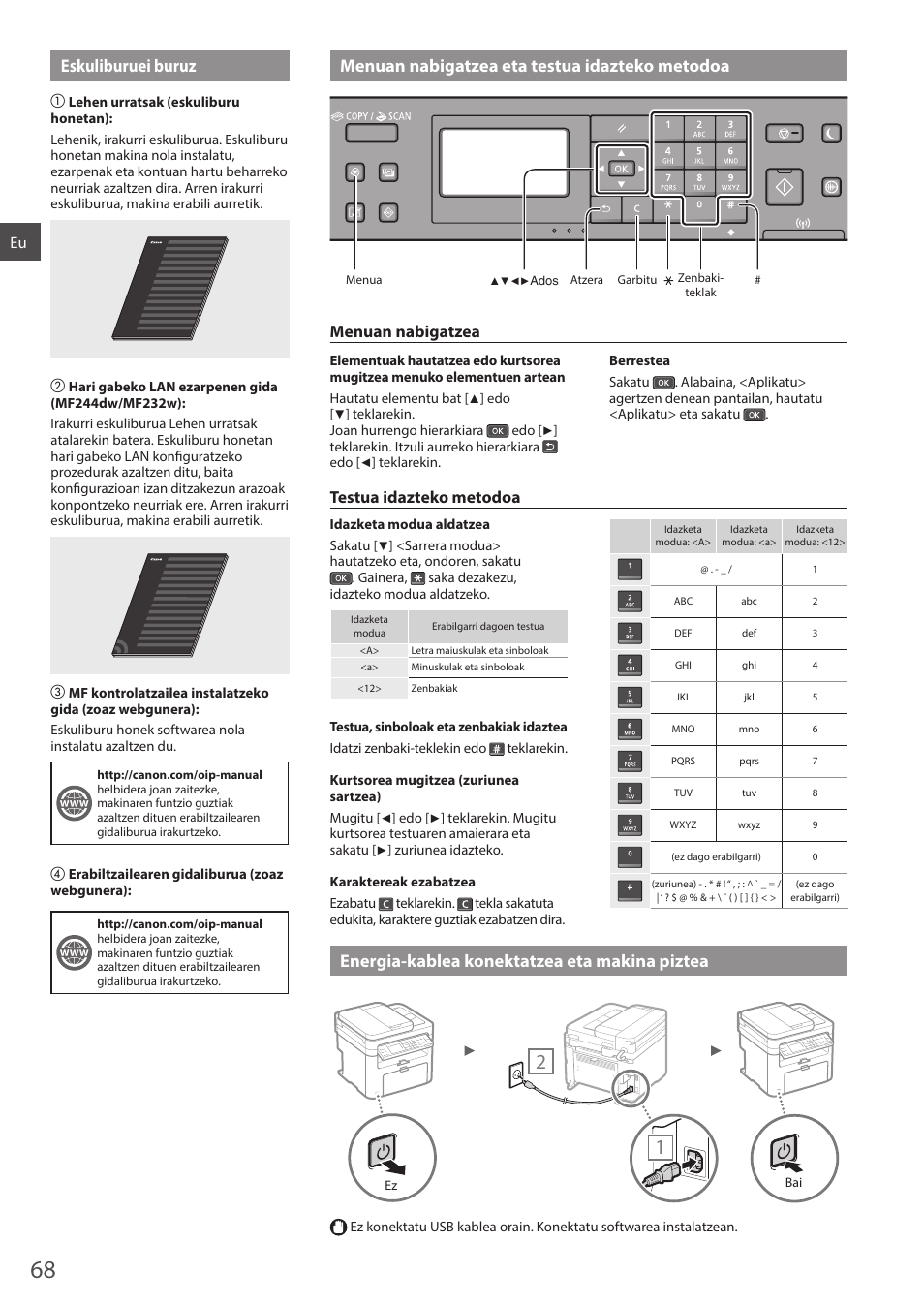 Eskuliburuei buruz menuan nabigatzea eta testua, Energia-kablea konektatzea eta makina piztea, Menuan nabigatzea | Testua idazteko metodoa | Canon i-SENSYS MF244dw User Manual | Page 68 / 308