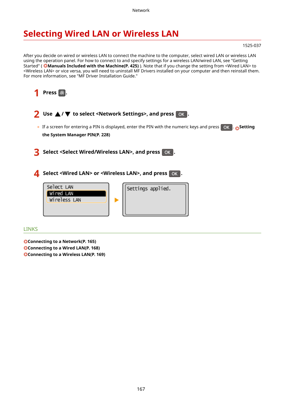Selecting wired lan or wireless lan, Selecting wired lan or wireless lan(p. 167) | Canon i-SENSYS MF244dw User Manual | Page 173 / 477