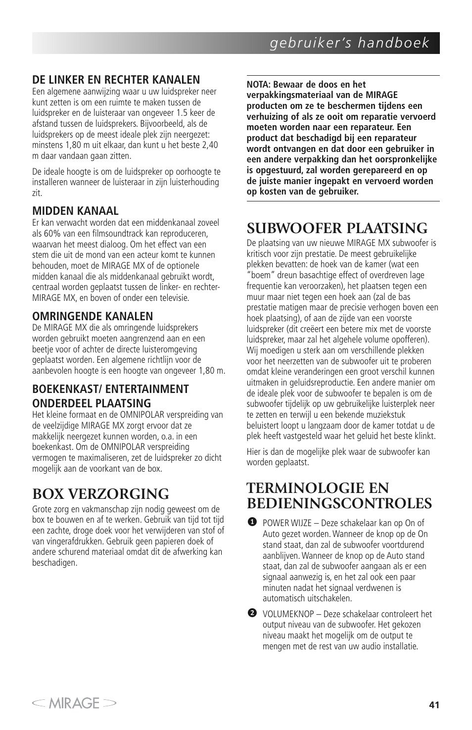 Box verzorging, Subwoofer plaatsing, Terminologie en bedieningscontroles | Mirage MX 5.1 User Manual | Page 41 / 72