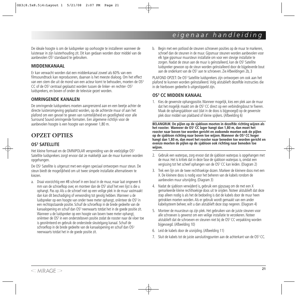 Opzet opties | Mirage OS³-FS User Manual | Page 21 / 36