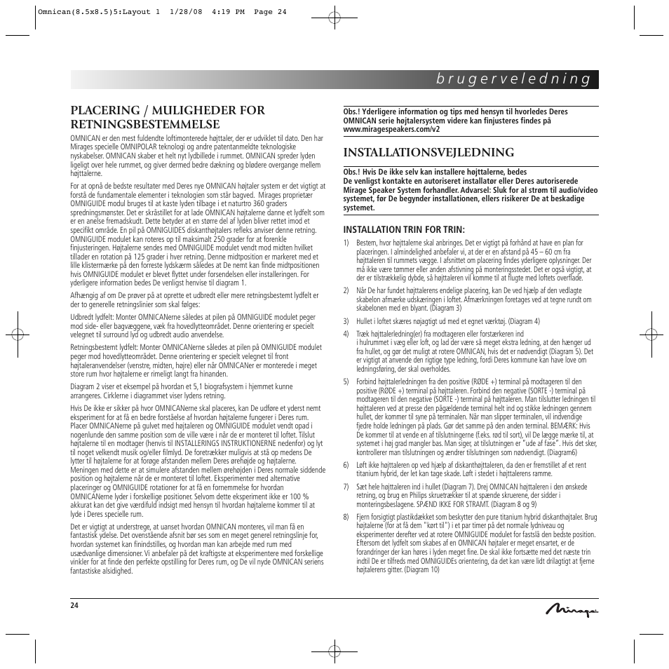 Placering / muligheder for retningsbestemmelse, Installationsvejledning | Mirage Omnican OC-65 User Manual | Page 24 / 42