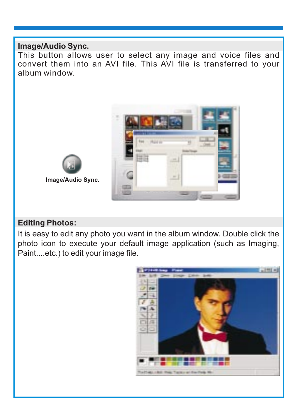 Image/audio sync, Editing photos | 'da Products PENCAM VOICE User Manual | Page 26 / 34