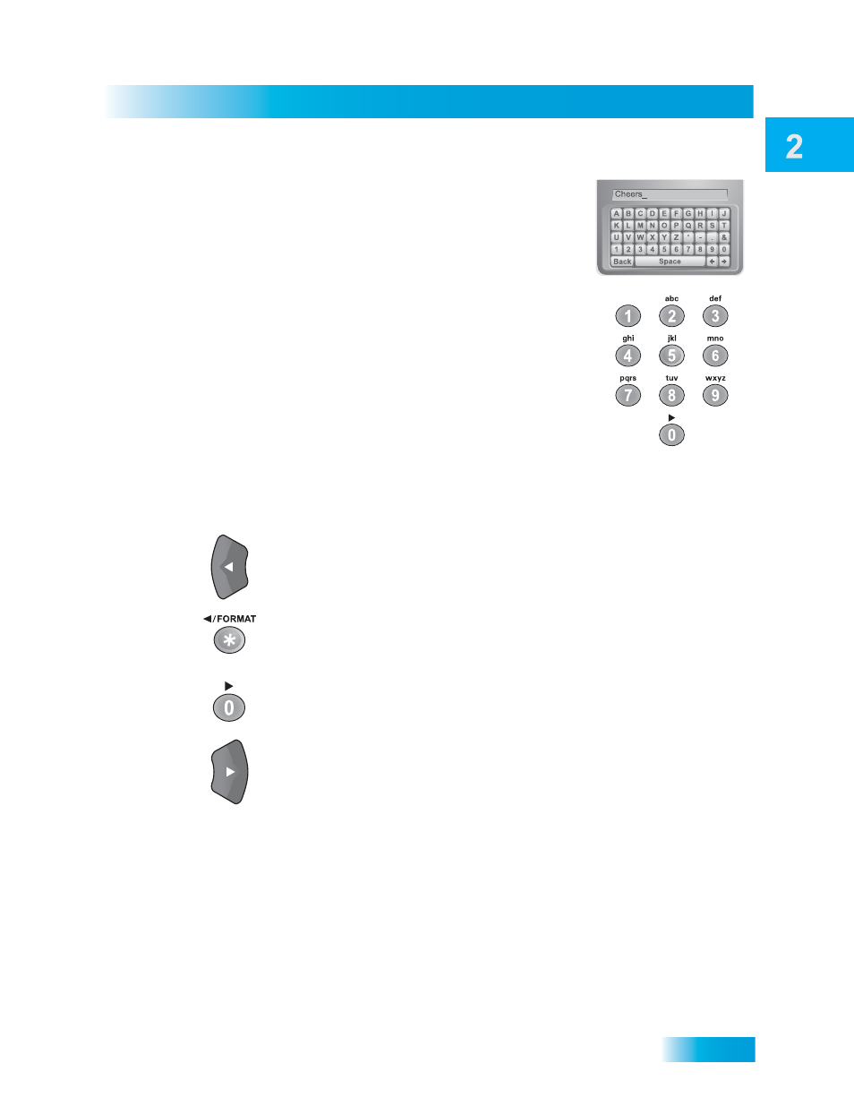 Satellite receiver, Using the on-screen keyboard, Using the remote control number pad | While in the text field | Dish Network SoloDVR ViP 612 User Manual | Page 24 / 135