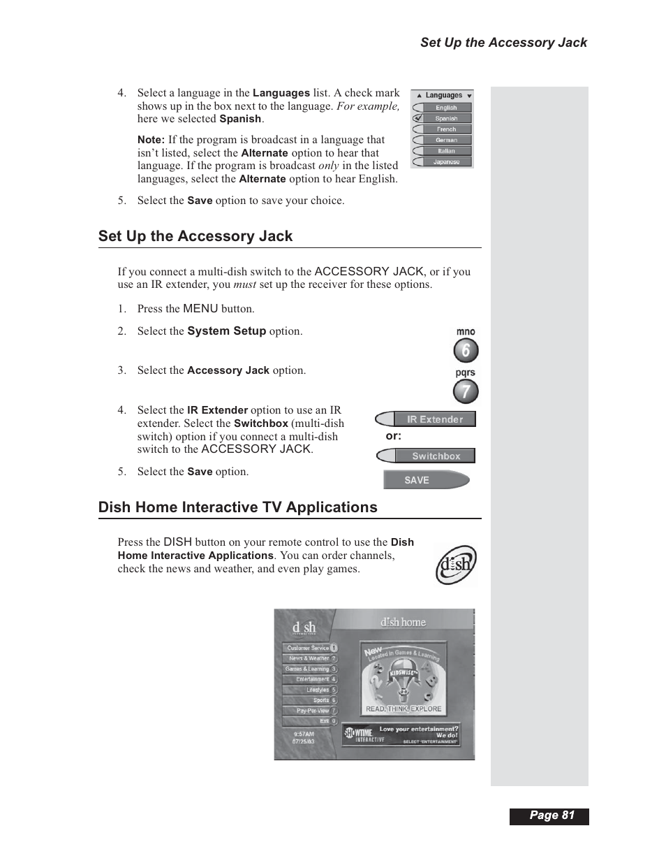 Set up the accessory jack, Dish home interactive tv applications | Dish Network 112182 User Manual | Page 87 / 148