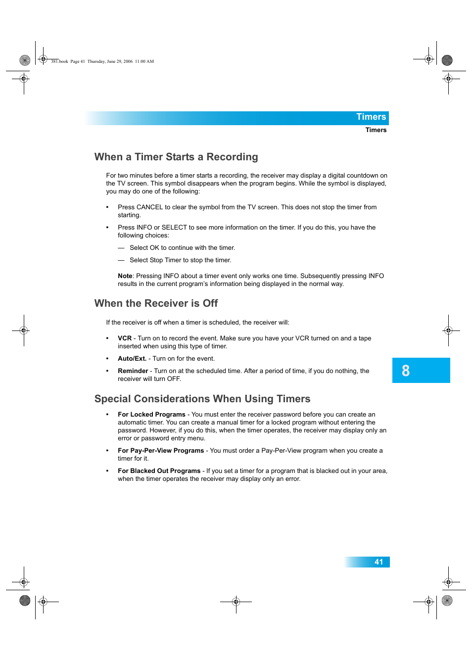 When a timer starts a recording, When the receiver is off, Special considerations when using timers | Timers | Dish Network Solo 381 User Manual | Page 46 / 114