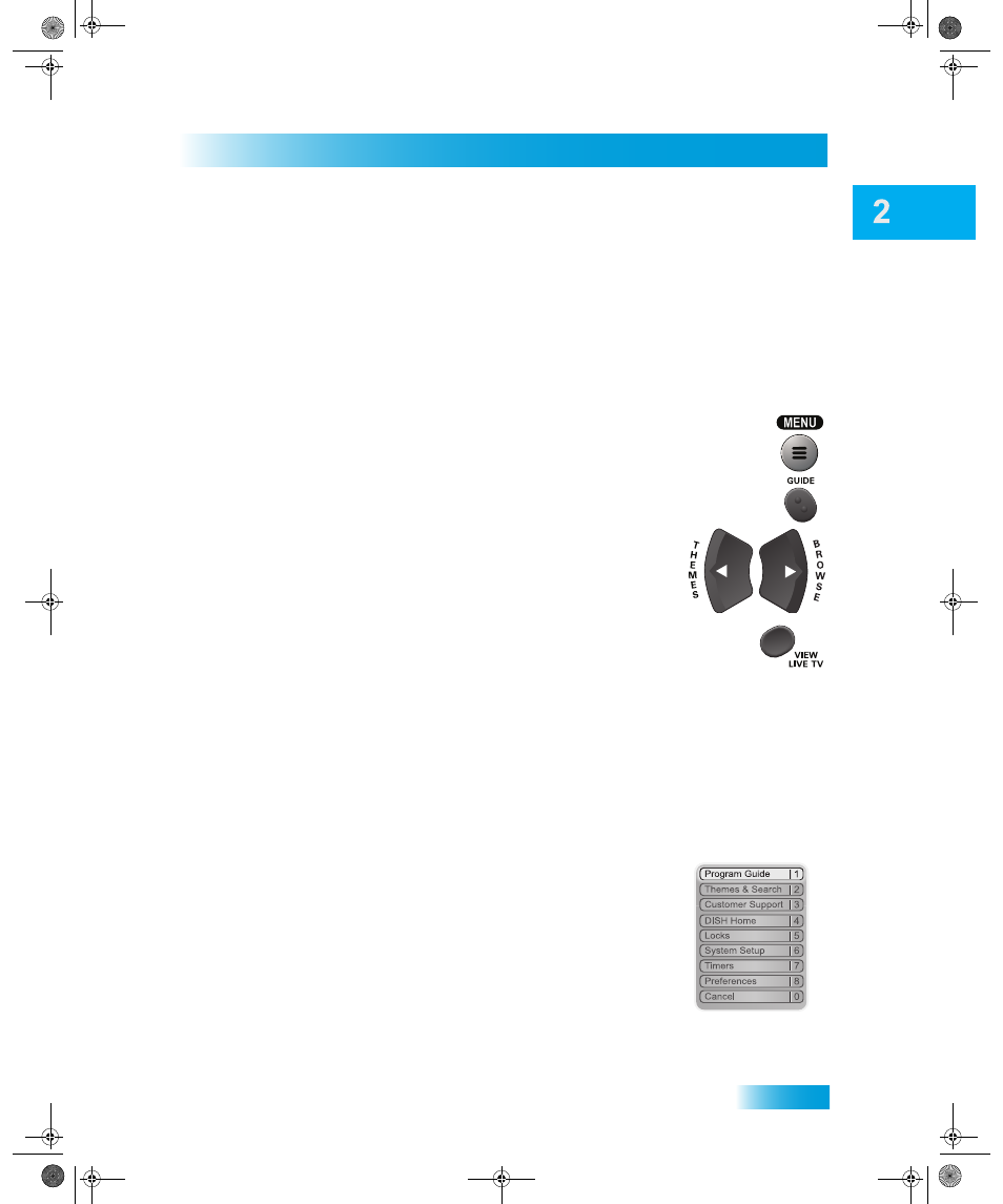 Sing the, Enus, Satellite receiver | Open and close menus, Highlighting menu options, Selecting menu options | Dish Network Solo ViP 411 User Manual | Page 27 / 146