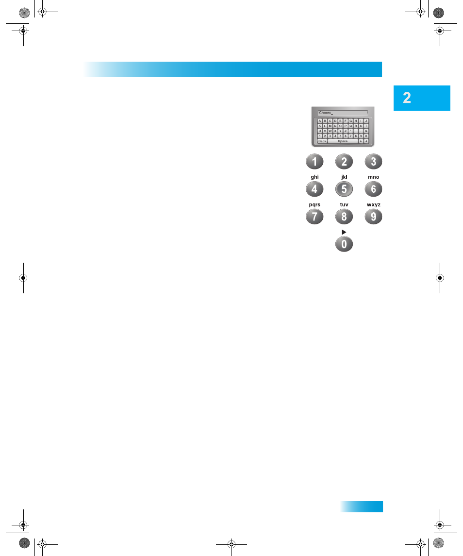 Satellite receiver, Using the on-screen keyboard, Using the number pad | While in the text field | Dish Network Solo ViP 411 User Manual | Page 29 / 146
