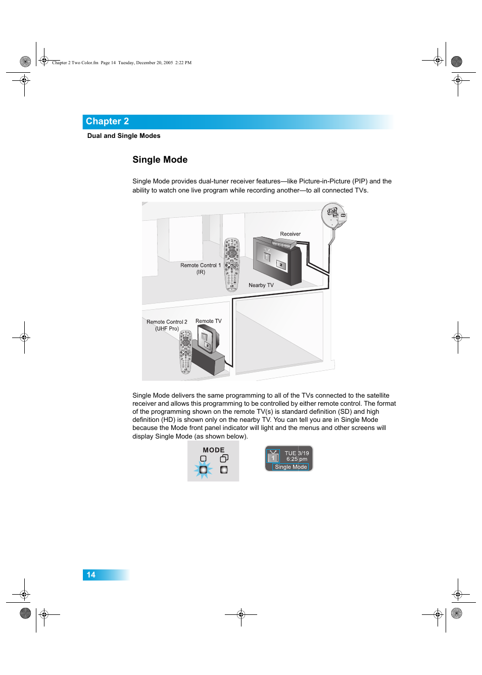 Chapter 2, Single mode | Dish Network DuoDVR ViP 622 User Manual | Page 21 / 154