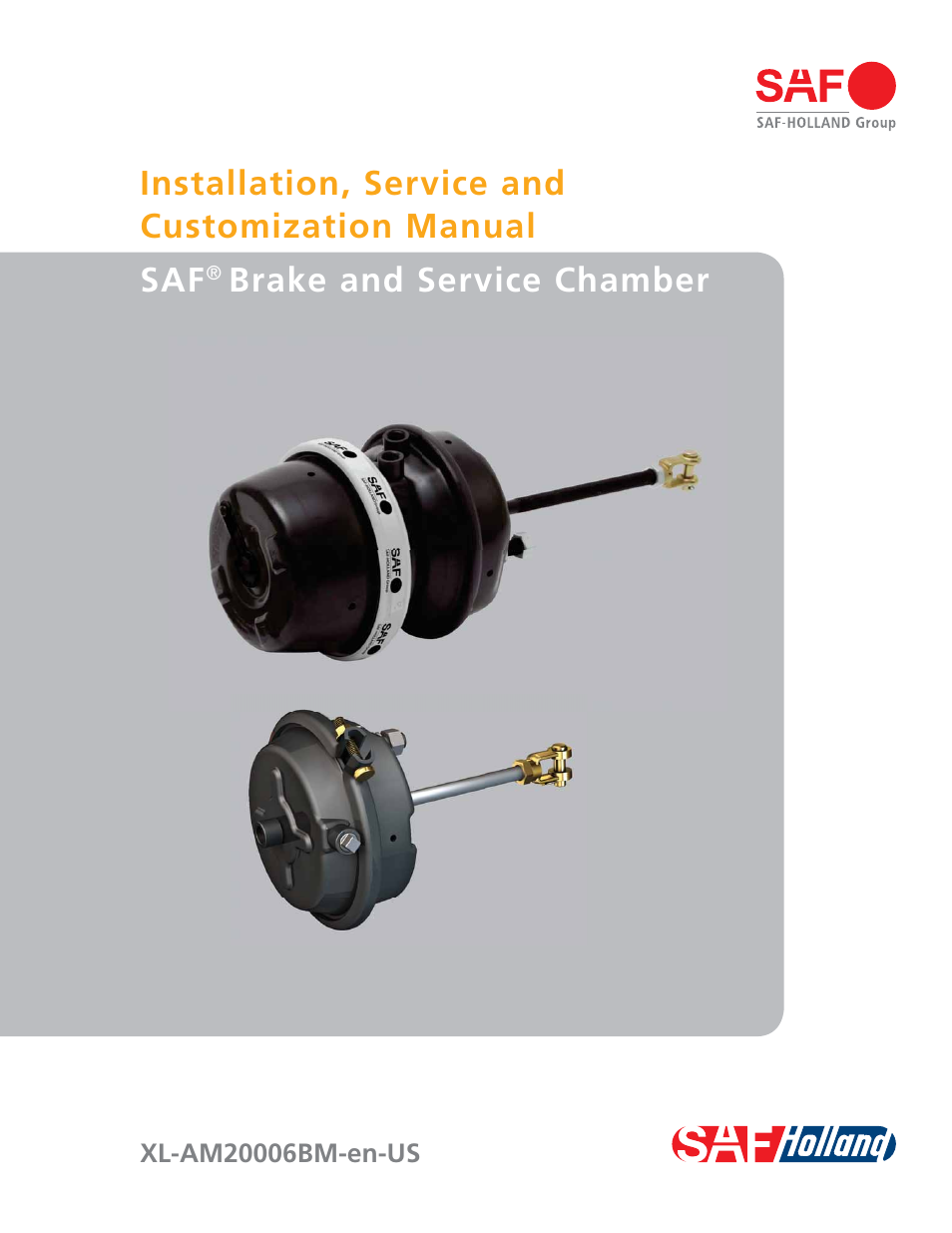 SAF-HOLLAND XL-AM20006BM Brake and Service Chamber User Manual | 16 pages