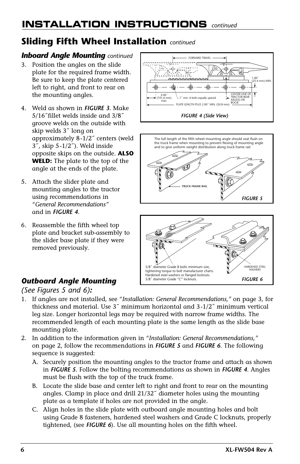 Installation instructions, Sliding fifth wheel installation, Outboard angle mounting (see figures 5 and 6) | Inboard angle mounting | SAF-HOLLAND XL-FW504 FW35-S09623 Series Fifth Wheel User Manual | Page 6 / 20