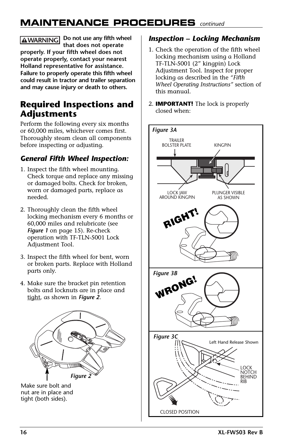 Wrong, Right, Maintenance procedures | Required inspections and adjustments, Inspection – locking mechanism, General fifth wheel inspection | SAF-HOLLAND XL-FW503 FleetMaster LowLube Series Fifth Wheels with Manual Sliding Secondary Lock XA-201-S10217, XA-201-S10579 & XA-231-S10217 User Manual | Page 16 / 24