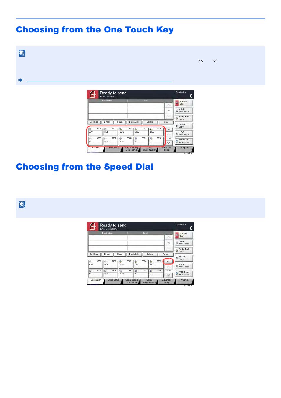Choosing from the one touch key, Choosing from the speed dial, Operation on the machine > handling destination | Kyocera TASKalfa 2552ci User Manual | Page 252 / 682