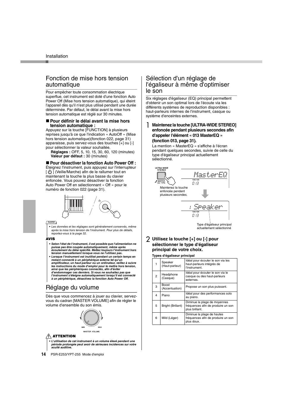 Fonction de mise hors tension automatique, Réglage du volume, À même d'optimiser le son | Mastereq speaker, Installation, Pour désactiver la fonction auto power off | Yamaha PSR-E253 User Manual | Page 14 / 48