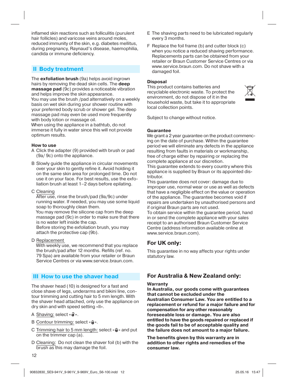 Ii body treatment, Iii how to use the shaver head, For uk only | For australia & new zealand only | Braun Silk-épil 9 SkinSpa  5377 User Manual | Page 11 / 97