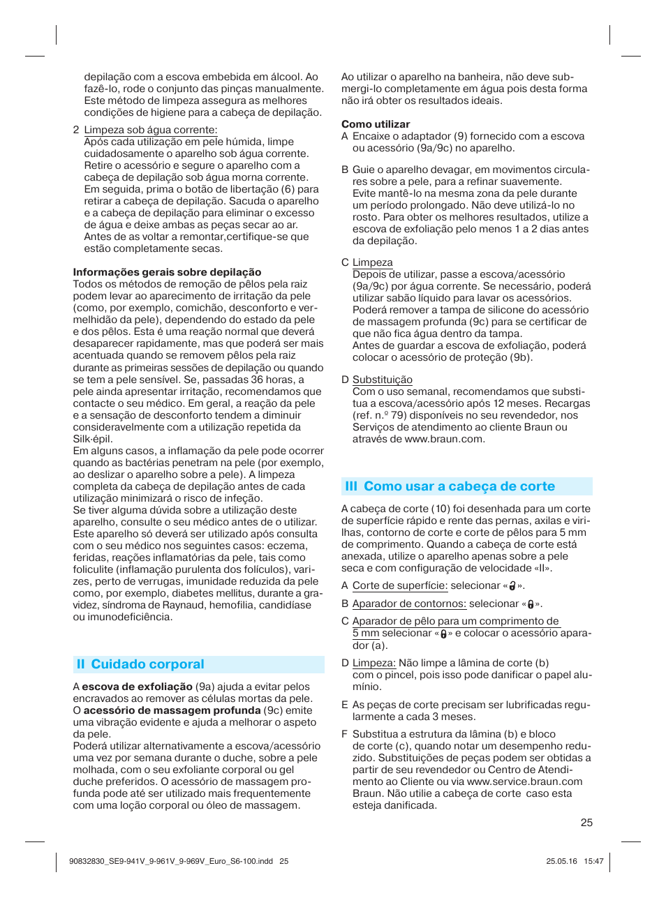 Ii cuidado corporal, Iii como usar a cabeça de corte | Braun Silk-épil 9 SkinSpa  5377 User Manual | Page 24 / 97