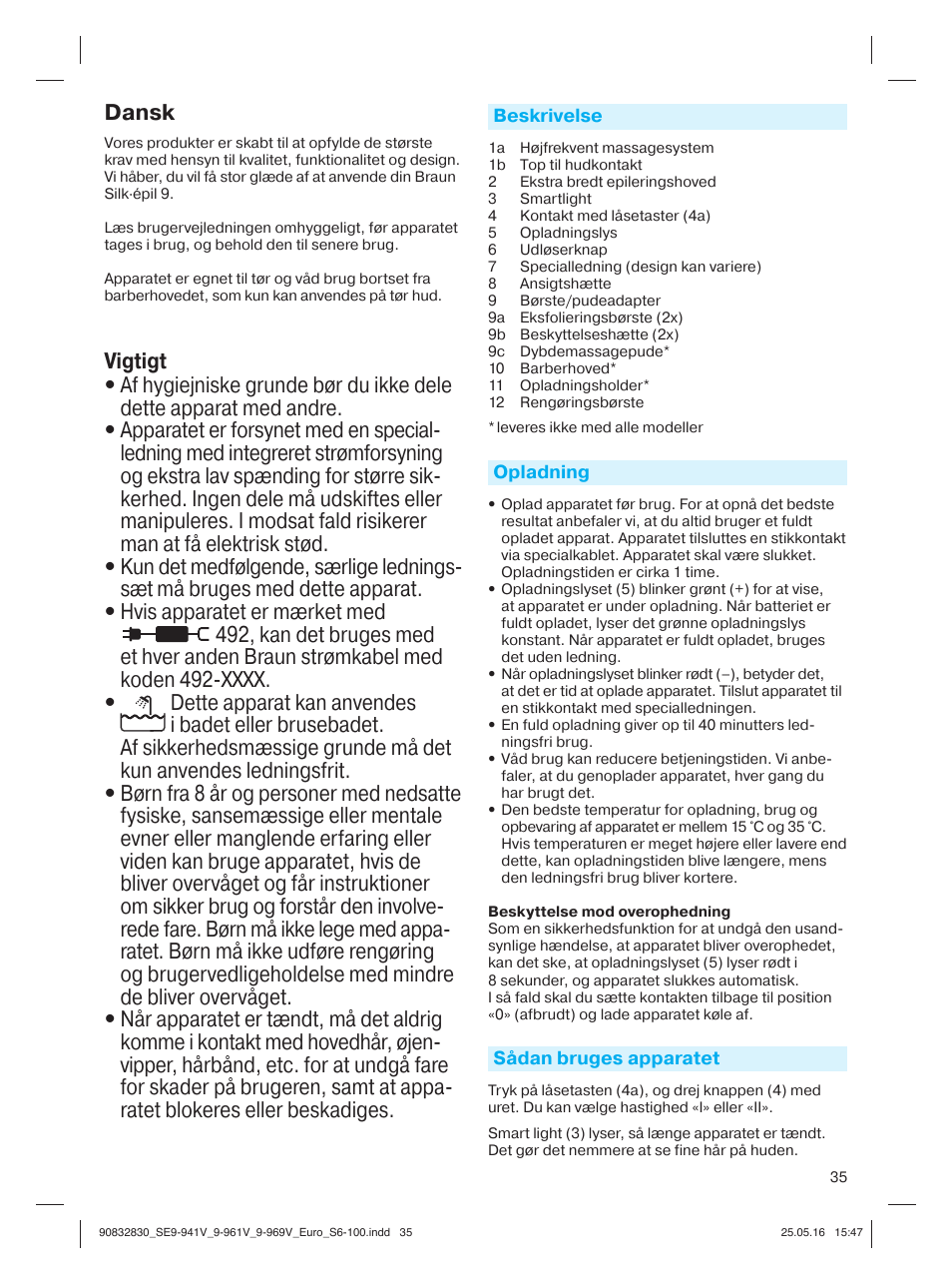 Dansk | Braun Silk-épil 9 SkinSpa  5377 User Manual | Page 34 / 97