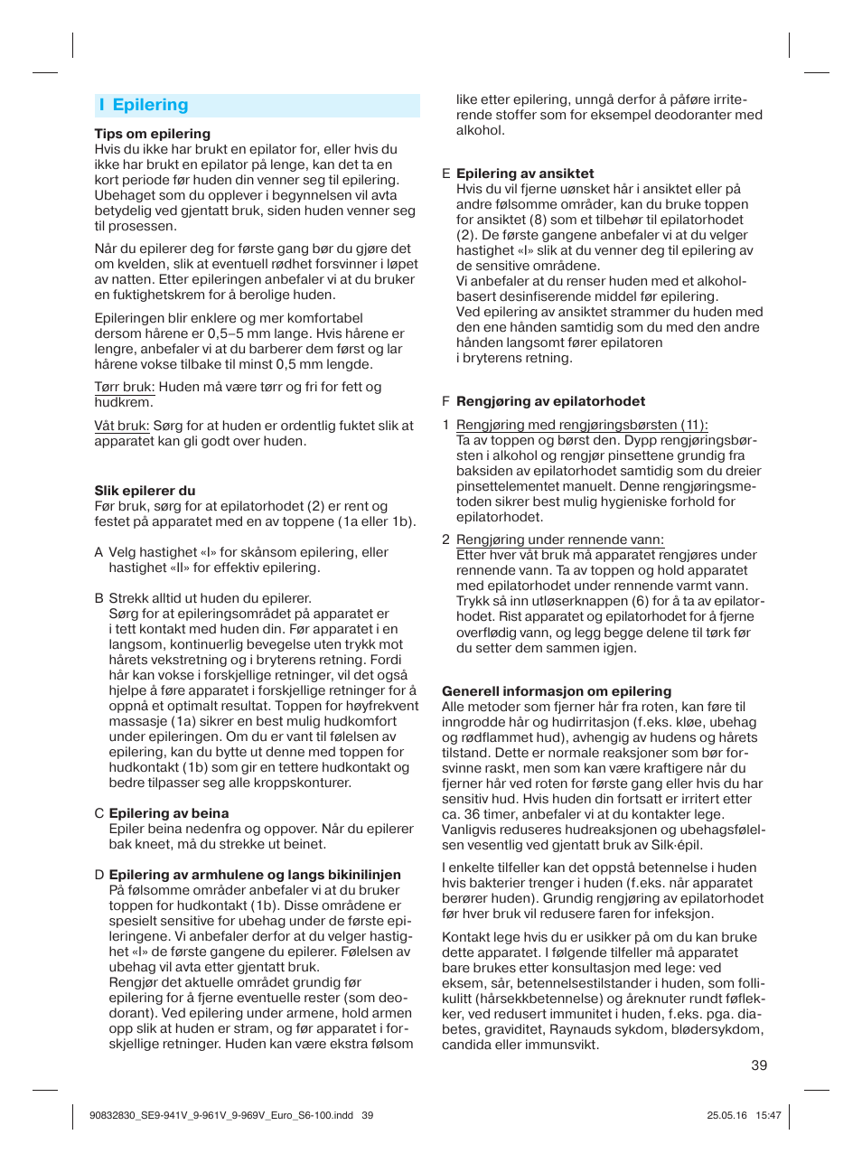 I epilering | Braun Silk-épil 9 SkinSpa  5377 User Manual | Page 38 / 97