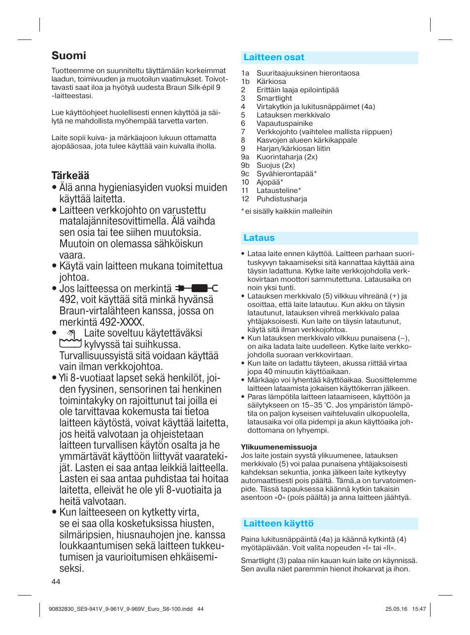 Suomi | Braun Silk-épil 9 SkinSpa  5377 User Manual | Page 43 / 97