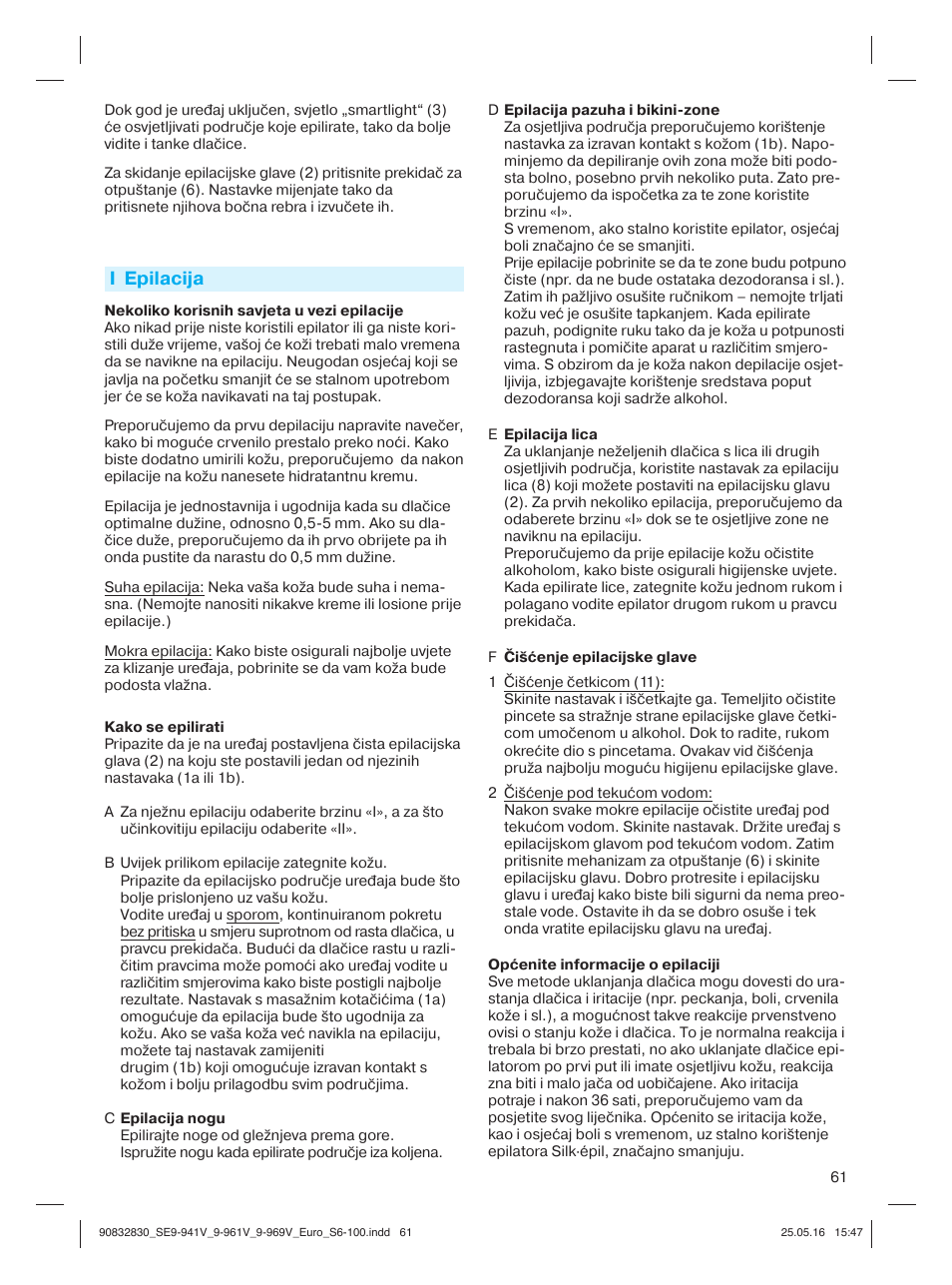 I epilacija | Braun Silk-épil 9 SkinSpa  5377 User Manual | Page 60 / 97