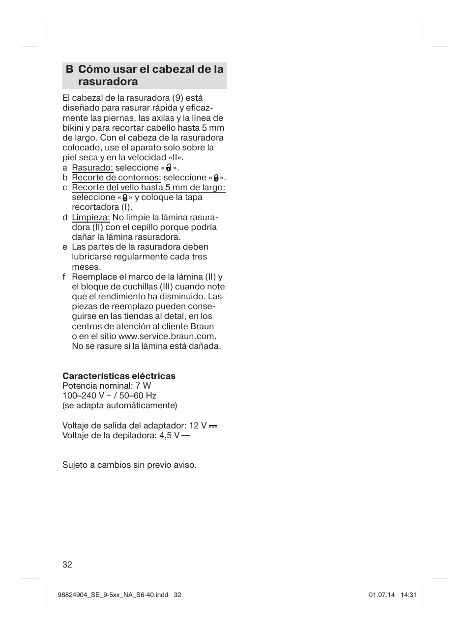 B cómo usar el cabezal de la rasuradora | Braun Silk-épil 9 SkinSpa  5377 User Manual | Page 32 / 38
