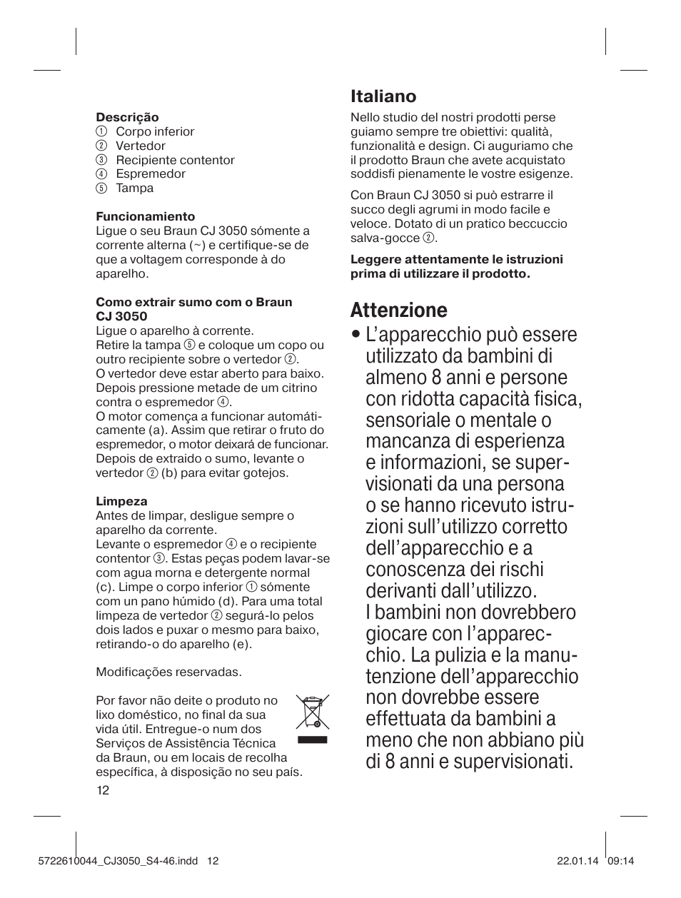 Italiano | Braun CJ 3050 User Manual | Page 12 / 46