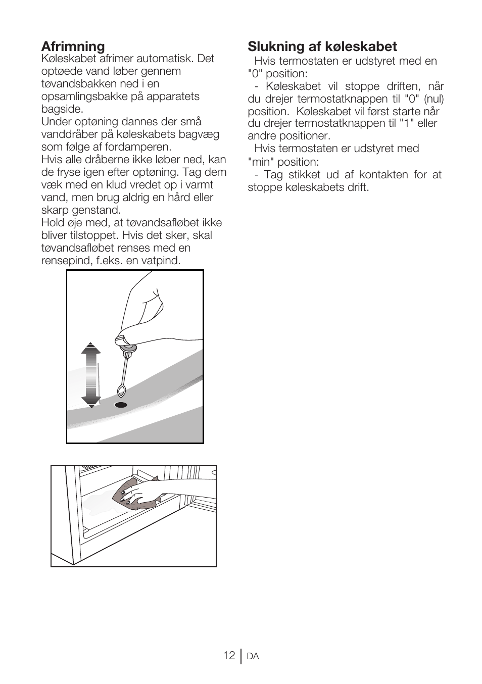 Slukning af køleskabet, Afrimning | GRAM KS 3315-93 X/1 User Manual | Page 14 / 84