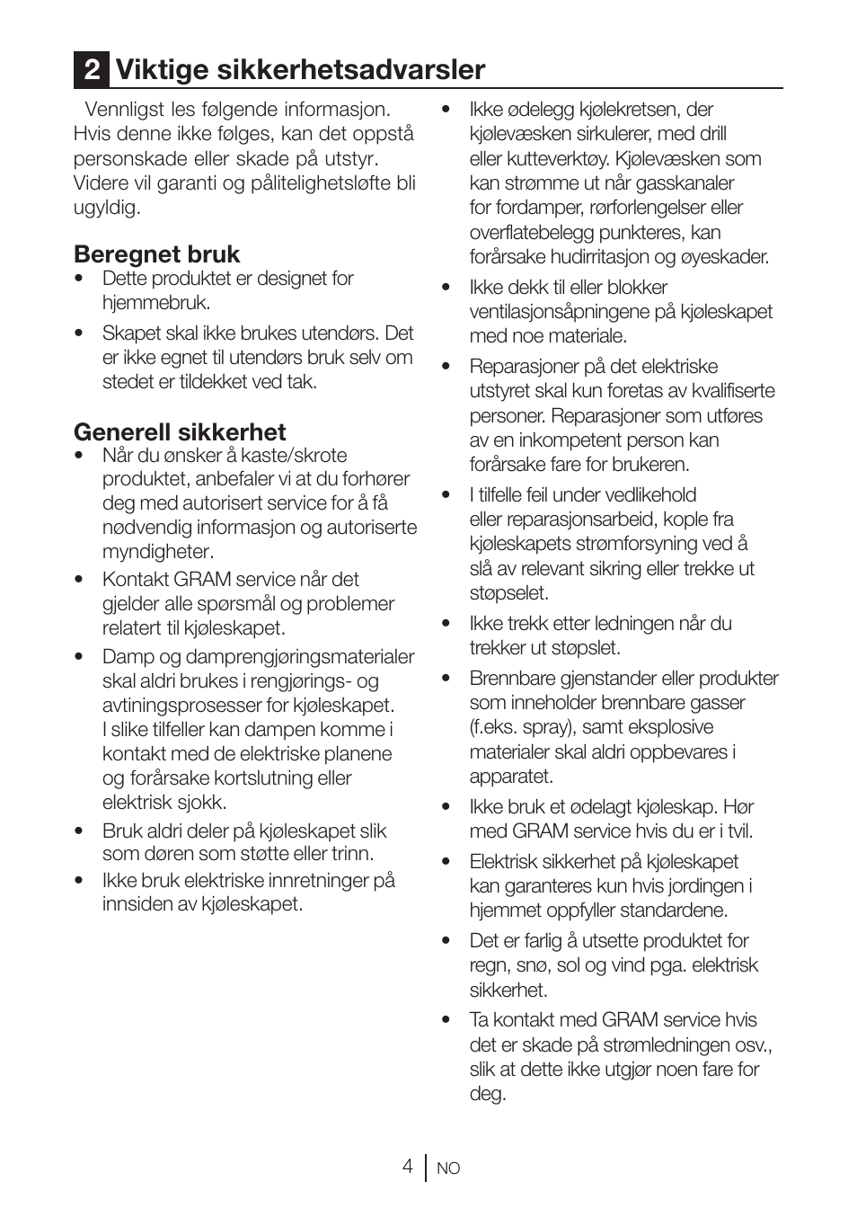 2viktige sikkerhetsadvarsler, Beregnet bruk, Generell sikkerhet | GRAM KS 3315-93 X/1 User Manual | Page 22 / 84