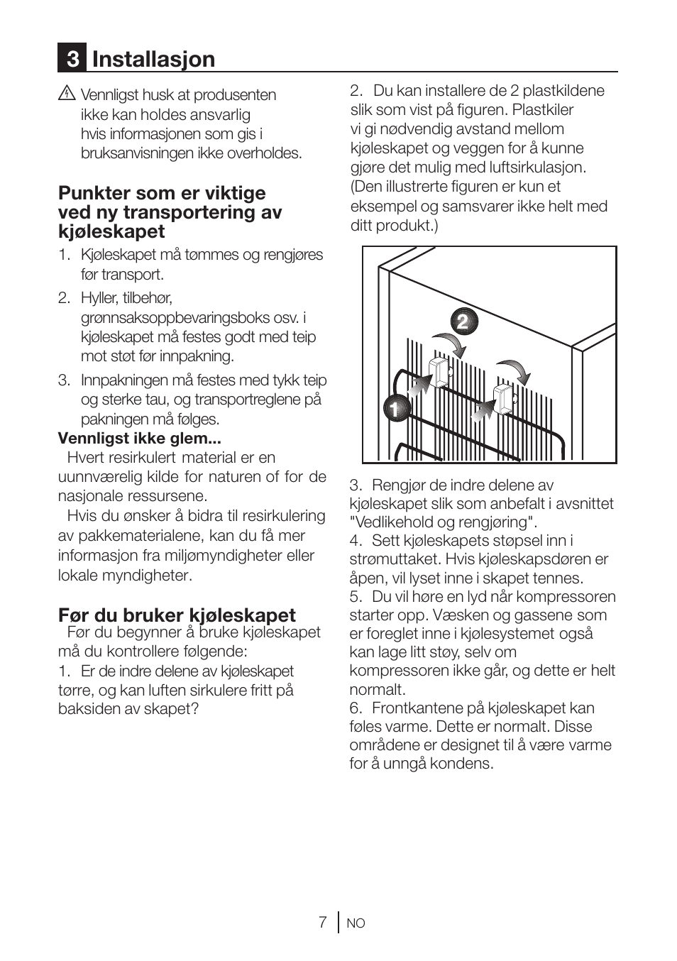 3installasjon, Før du bruker kjøleskapet | GRAM KS 3315-93 X/1 User Manual | Page 25 / 84