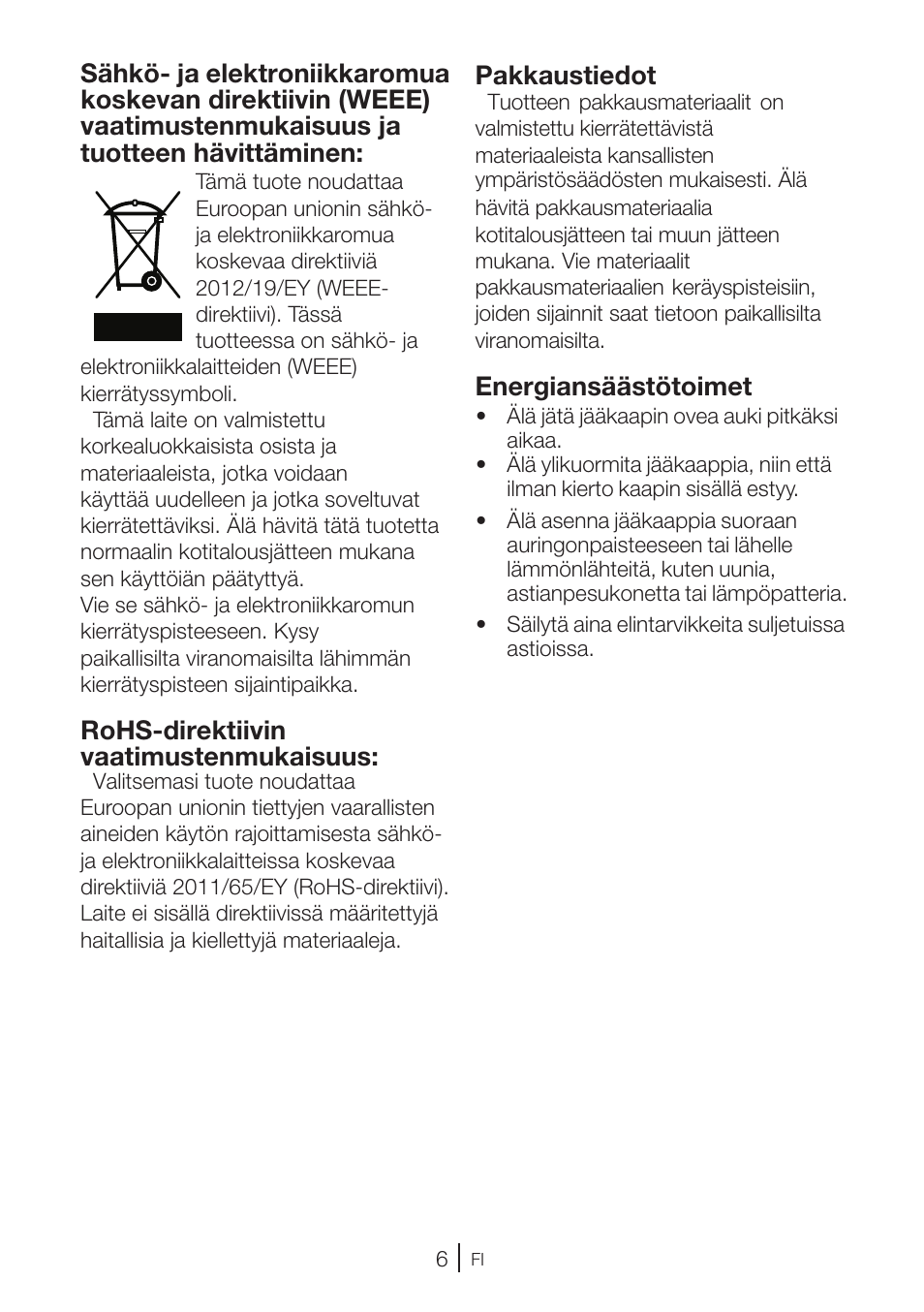 Rohs-direktiivin vaatimustenmukaisuus, Pakkaustiedot, Energiansäästötoimet | GRAM KS 3315-93 X/1 User Manual | Page 56 / 84