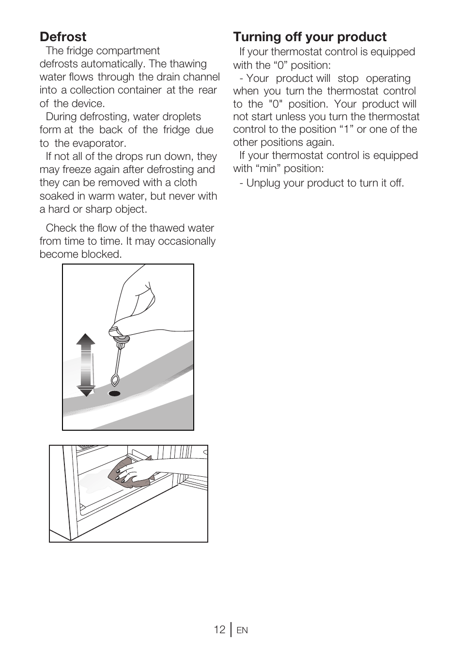 Defrost, Turning off your product | GRAM KS 3315-93 X/1 User Manual | Page 78 / 84