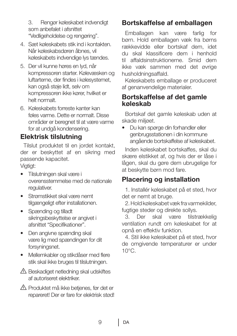 Elektrisk tilslutning, Bortskaffelse af emballagen, Bortskaffelse af det gamle køleskab | Placering og installation | GRAM KS 3265-93/1 User Manual | Page 10 / 94