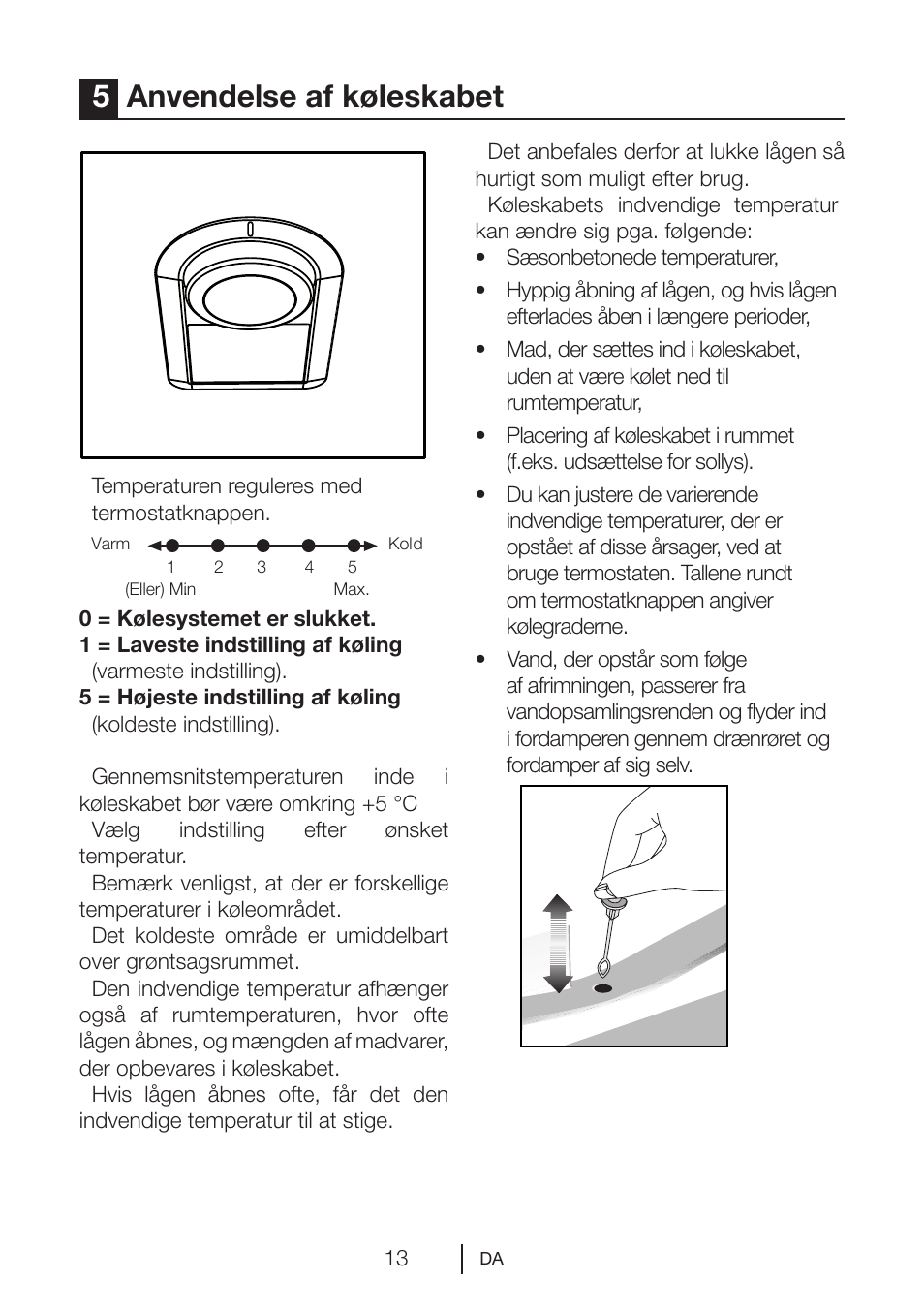 5anvendelse af køleskabet | GRAM KS 3265-93/1 User Manual | Page 14 / 94