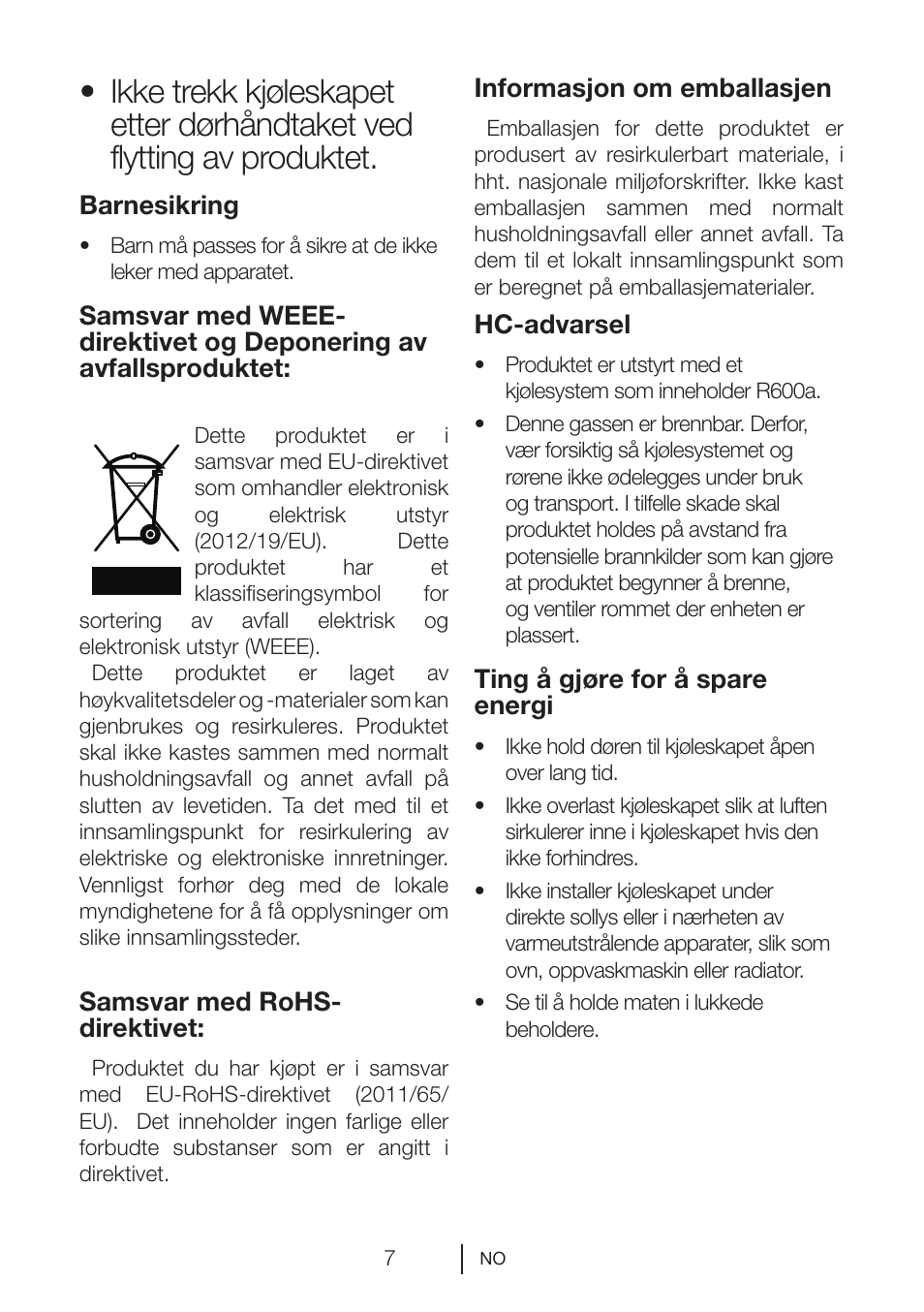 Etter dørhåndtaket ved flytting av produktet | GRAM KS 3265-93/1 User Manual | Page 26 / 94